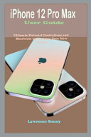IPhone 12 Pro Max User Guide