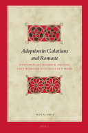Adoption in Galatians and Romans
