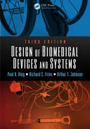 Design of Biomedical Devices and Systems, Third Edition