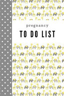 Pregnancy to Do List: Baby to Do List, Before Baby Arrives, Baby Shower Do Do List, Expecting Baby to Do List, First Time Moms, Daily Planne