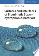 Surfaces and Interfaces of Biomimetic Superhydrophobic Materials
