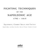 Fighting Techniques of the Napoleonic Age, 1792–1815