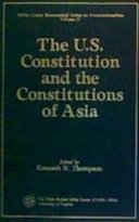 The U S  Constitution and the Constitutions of Asia Book