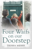 Four Waifs on Our Doorstep