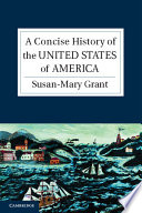 A Concise History of the United States of America