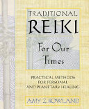 Traditional Reiki for Our Times