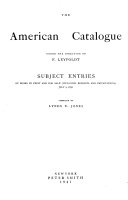 The American Catalogue     July 1  1876 Dec  31  1910