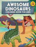 Awesome Dinosaurs Coloring Book for Kids Book PDF