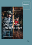Sherlock Holmes from Screen to Stage