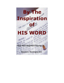 By The Inspiration of His Word: Holy Writ Inspired Praying