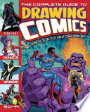 The Complete Guide to Drawing Comics