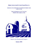 Directions for Future Farm Policy: the Role of Government in Support of Production agriculture