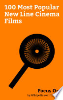 Focus On: 100 Most Popular New Line Cinema Films