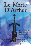 Le Morte D'Arthur: The Legends of King Arthur Pdf/ePub eBook