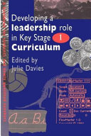 Developing a Leadership Role Within the Key Stage 1 Curriculum