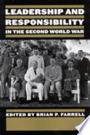 Leadership and Responsibility in the Second World War Book