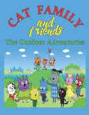 Cat Family and Friends  The Outdoor Adventuries  Bedtime Stories for Kids