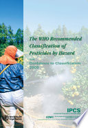 WHO Recommended Classification of Pesticides by Hazard and Guidelines to Classification 2009