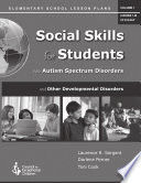 Social Skills for Students With Autism Spectrum Disorder and Other Developmental Disabilities Book