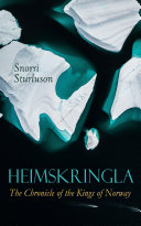 Heimskringla  The Chronicle of the Kings of Norway