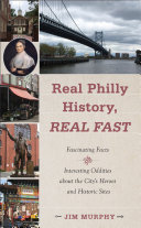 Real Philly History, Real Fast