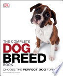 The Complete Dog Breed Book Book PDF
