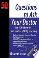 50 Plus One Questions to Ask Your Doctor