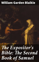 Read Pdf The Expositor's Bible: The Second Book of Samuel