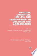 Emotion  Cognition  Health  and Development in Children and Adolescents  PLE  Emotion  Book