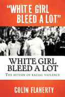 White Girl Bleed a Lot Book PDF