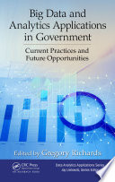 Big Data and Analytics Applications in Government