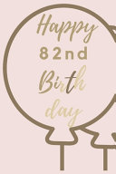 Happy 82nd Birth Day