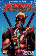 Deadpool Legacy PB 1 - Deadpool killt Cable [Pdf/ePub] eBook