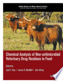 Chemical Analysis of Non antimicrobial Veterinary Drug Residues in Food