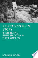 Re Reading Ishi s Story