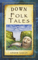 Down Folk Tales Book Steve Lally