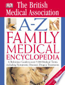 BMA A Z Family Medical Encyclopedia