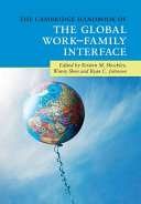 The Cambridge Handbook of the Global Work   Family Interface