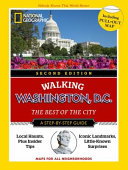 National Geographic Walking Washington  D  C    2nd Edition Book PDF