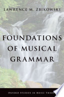 Foundations of Musical Grammar