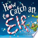 How to Catch an Elf PDF Book By Adam Wallace