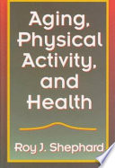 Aging, Physical Activity, and Health