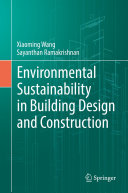 Environmental Sustainability in Building Design and Construction