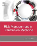 Risk Management in Blood Transfusion Medicine