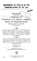 Amendments to Title III of the Communications Act of 1934