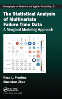 The Statistical Analysis of Multivariate Failure Time Data