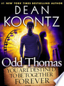 Odd Thomas: You Are Destined to Be Together Forever (Short Story)