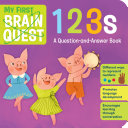 My First Brain Quest 123s Book
