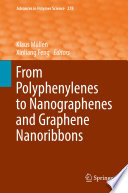 From Polyphenylenes to Nanographenes and Graphene Nanoribbons Book