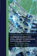 Handbook of Artificial Intelligence Techniques in Photovoltaic Systems